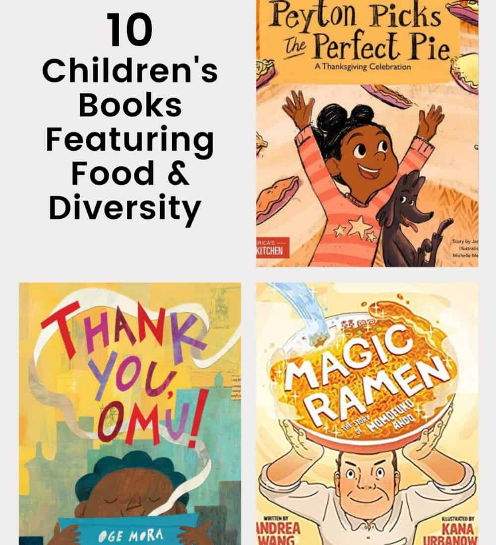 10+ Children's Books Celebrating Diversity in Food & Culture
